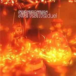Swervedriver - Duel FLAC album