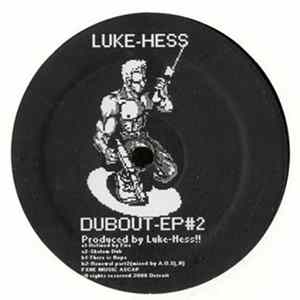 Luke-Hess - Dubout EP#2 FLAC album