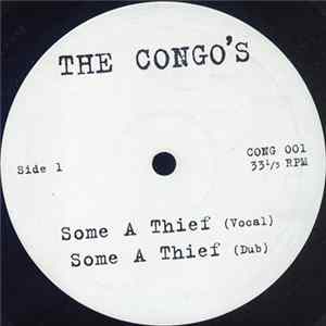 The Congo's - Some A Thief / Rasta Congo Man FLAC album