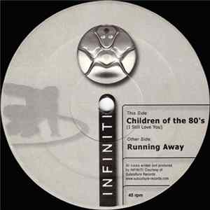 DJ Infiniti - Children Of The 80's FLAC album