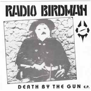 Radio Birdman - Death By The Gun E.P. FLAC album