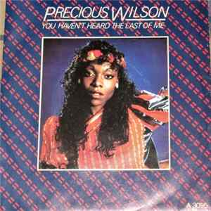 Precious Wilson - You Haven't Heard The Last Of Me FLAC album