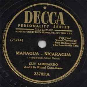 Guy Lombardo And His Royal Canadians - Managua-Nicaragua / What More Can I Ask For? FLAC album
