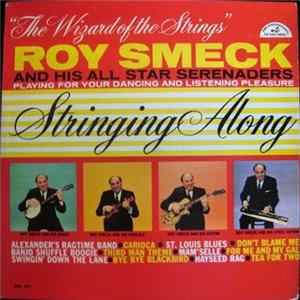 Roy Smeck And His All Star Serenaders - Stringing Along FLAC album