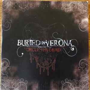 Buried In Verona - Circle The Dead FLAC album