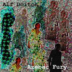 Alf Doitch - Azebac Fury FLAC album