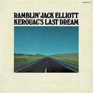 Ramblin' Jack Elliott - Kerouac's Last Dream FLAC album