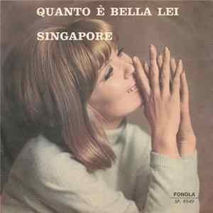Luciano Valla - Quanto È Bella Lei / Singapore FLAC album