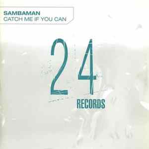 Sambaman - Catch Me If You Can FLAC album