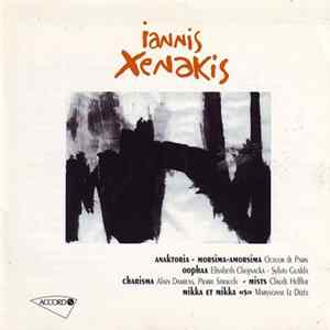 Iannis Xenakis / Octuor De Paris, Elisabeth Chojnacka, Sylvio Gualda, Alain Damiens, Pierre Strauch, Claude Helffer, Maryvonne Le Dizès - Anaktoria · Morsima-Amorsima · Oophaa · Charisma · Mists · Mikka / Mikka «S» FLAC album