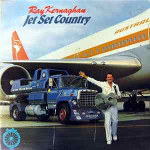 Ray Kernaghan - Jet Set Country FLAC album