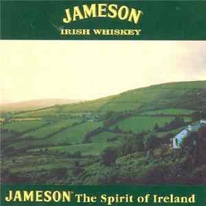 Various - Jameson - The Spirit Of Ireland FLAC album