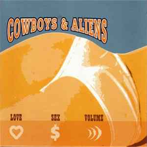 Cowboys & Aliens - Love Sex Volume FLAC album