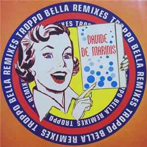 Davide De Marinis - Troppo Bella (Remixes) FLAC album