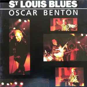 Oscar Benton - St Louis Blues FLAC album