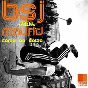 BSJ Feat. Maurid - Come On Down FLAC album