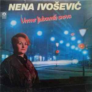 Nena Ivošević - Vreme Ljubavnih Snova FLAC album