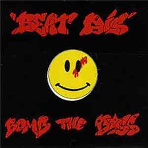 Bomb The Bass - Beat Dis (Remix) FLAC album