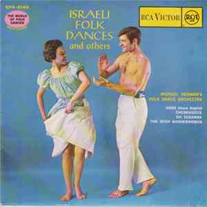 Michael Herman's Folk Dance Orchestra - Israeli Folk Dances And Others FLAC album