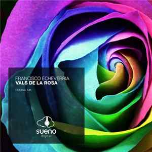 Francisco Echeverria - Valls De La Rosa FLAC album