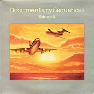 Various - Documentary Sequences Volume 2 FLAC album