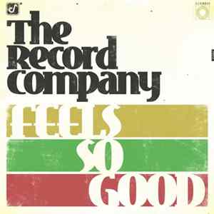 The Record Company - Feels So Good FLAC album