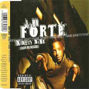 John Forte - Ninety Nine (Flash The Message) FLAC album