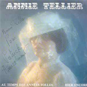 Annie Tellier - Au Temps Des Années Folles / Hier Encore FLAC album