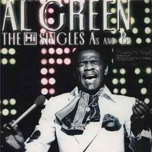 Al Green - The Hi Singles As And Bs (The Willie Mitchell Productions) FLAC album