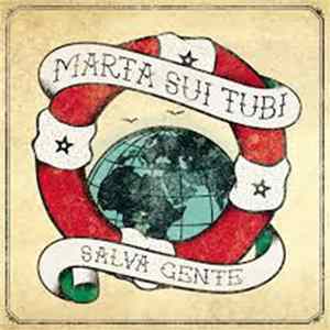 Marta Sui Tubi - Salva Gente FLAC album