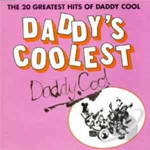 Daddy Cool - Daddy's Coolest FLAC album