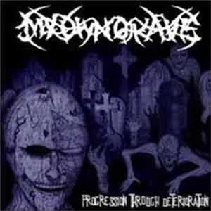 My Own Grave - Progression Through Deterioration FLAC album