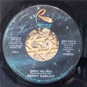 Randy Barlow - Sweet Melinda FLAC album