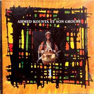 Ahmed Kounta Et Son Groupe - Ahmed Kounta Et Son Groupe FLAC album