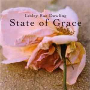 Lesley Rae Dowling - State Of Grace FLAC album