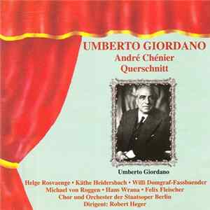 Umberto Giordano - André Cheniér (Querschnitt) FLAC album