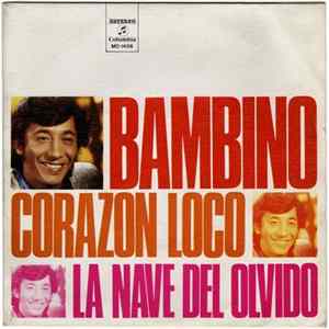 Bambino - Corazón Loco / La Nave Del Olvido FLAC album