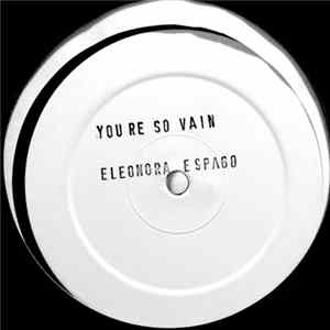 Eleonora Espago - You're So Vain / Hey Mr. D.J. FLAC album