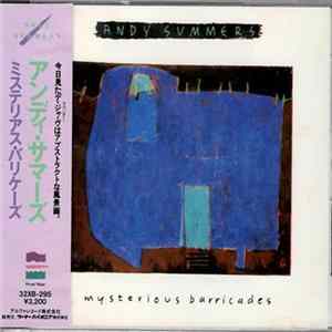 Andy Summers - Mysterious Barricades FLAC album