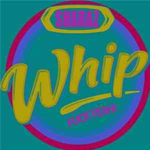 Sharaz - Whip FLAC album