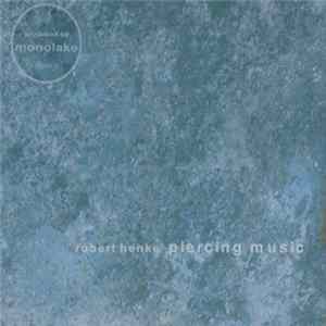 Robert Henke - Piercing Music FLAC album