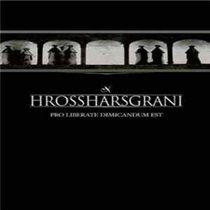Hrossharsgrani - Pro Liberate Dimicandum Est FLAC album