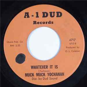Muck Muck Yochanan - Whatever It Is / Man From The Sun FLAC album
