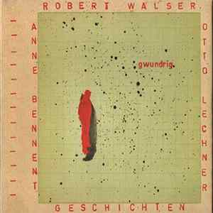Robert Walser, Otto Lechner, Anne Bennent - Gwundrig (Geschichten) FLAC album
