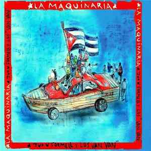 Los Van Van, Juan Formell - La Maquinaria FLAC album
