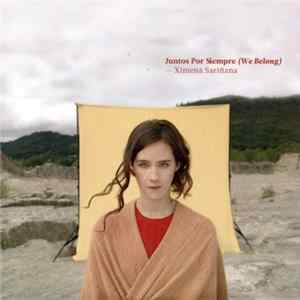 Ximena Sariñana - Juntos Por Siempre (We Belong) FLAC album