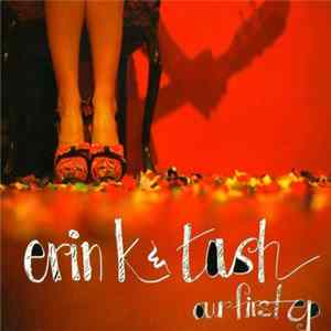 Erin K & Tash - Our First EP FLAC album