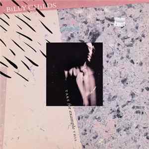 Billy Childs - Take For Example This FLAC album