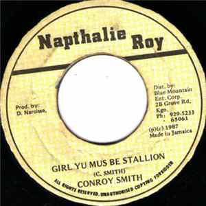 Conroy Smith - Girl Yu Mus Be Stallion FLAC album