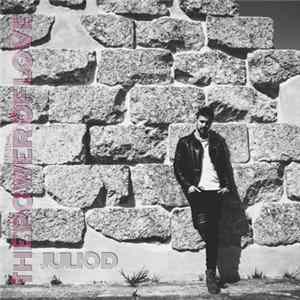 Julio D - The Power Of Love FLAC album
